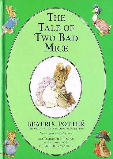 The Tale of Two Bad Mice (The original Peter Rabbit books)